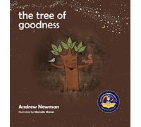 The Tree of Goodness: Helping children love themselves as they are: 7 (Conscious Stories)
