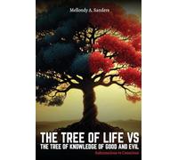 The Tree of Life: A Journey Back to God's Heart