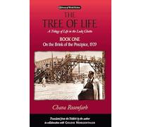 The Tree of Life: A Trilogy of Life in the Lodz Ghetto: On the Brink of the Precipice, 1939 Bk. 1 (Library of World Fiction): 01