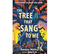 The Tree That Sang To Me