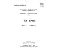 The Tree: Vocal score (Church Music Society publications)
