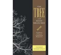 The Tree with Many Branches: A Collection of Essays in Computational Phylogenetics