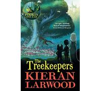The Treekeepers : BLUE PETER BOOK AWARD-WINNING AUTHOR
