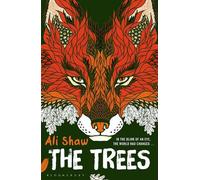 The Trees by Ali Shaw (2016-03-10)