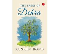 The Trees of Dehra