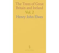 The Trees of Great Britain and Ireland
