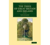The Trees of Great Britain and Ireland Elwes Henry Paperback Volume 3