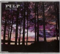 Pulp - The Trees / Sunrise [CD 2]