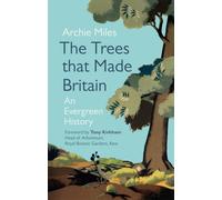 The Trees that Made Britain