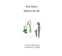 The Trees Within Us All (Gently Exploring Feelings)