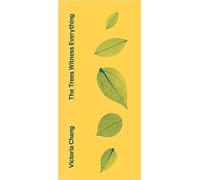 The Trees Witness Everything