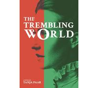 The Trembling World