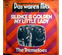 The Tremeloes - Silence Is Golden / My Little Lady [Vinyl Single 7'']