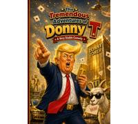 The Tremendous Adventures of Donny T: A Very Stable Comedy