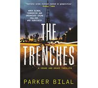 The Trenches: 3 (A Crane and Drake mystery)