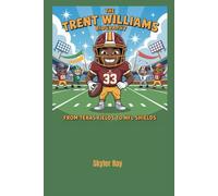 The Trent Williams Biography: From Texas Fields to NFL Shields