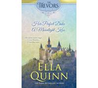 The Trevors Two Book Set: Her Perfect Duke and A Moonlight Kiss