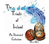 The Triads of Ireland: An Illustrated Collection