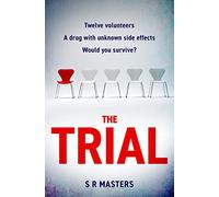 The Trial: A page-turning psychological thriller with twists you won’t see coming in 2025