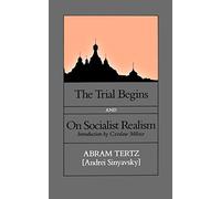 The Trial Begins, and, On Socialist Realism