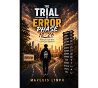 The Trial & Error Phase