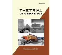 The Trial of a truck boy