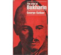 The trial of Bukharin