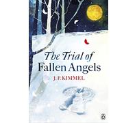 The Trial of Fallen Angels