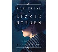 The Trial of Lizzie Borden