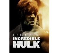 The Trial of the Incredible Hulk