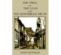 John Chapman The Trial of the Lean & the Downright Mean Hardback Book John Chapman Multicolor