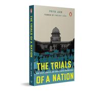 The Trials of a Nation: How Crises, Conflicts and Courts Shaped Modern India | Constitutional Law, Indian Politics, Landmark Judgements & Modern Indian History
