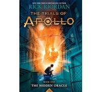 The Trials of Apollo, Book One: The Hidden Oracle: 01