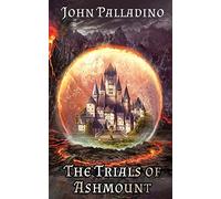 The Trials of Ashmount: 1 (Tragedy of Cedain)