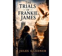 The Trials of Frankie James
