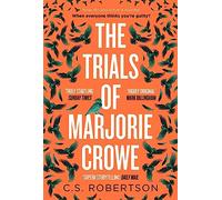 The Trials of Marjorie Crowe: a Scottish-set gripping crime thriller for 2024 - it's time to meet Marjorie