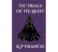 The Trials of the Light (The Earth and Magic Collection)