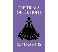 The Trials of the Light (The Earth and Magic Collection)