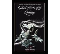 The Trials of unity (The Zerynthia Chronicles)