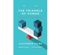 The Triangle of Power : Rebalancing the New World Order