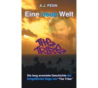 The Tribe: Eine neue Welt