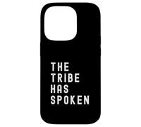 The Tribe Has Spoken Funny Tv Moments Case for iPhone 14 Pro