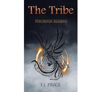 The Tribe: Phoenix Rising