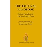 The Tribunal Handbook: Judicial Procedures in Marriage Nullity Cases