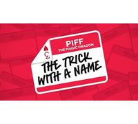 The Trick With A Name by Piff the Magic Dragon