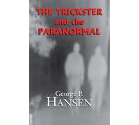 The Trickster and the Paranormal