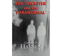 The Trickster and the Paranormal