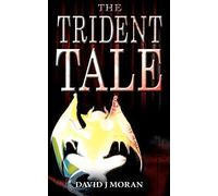 The Trident Tale