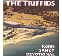 The Triffids - Born Sandy Devotional [VINYL]