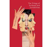 The Trilogy of Surfaces and Invisibilities